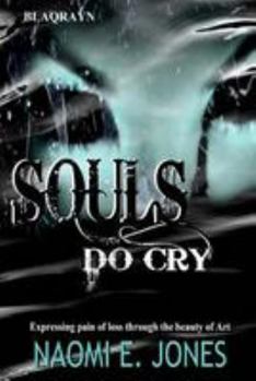 Paperback Souls Do Cry: Tears On My Pillow Book