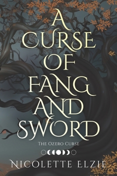 A Curse of Fang and Sword (The Ozero Curse)