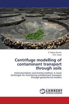 Paperback Centrifuge Modelling of Contaminant Transport Through Soils Book