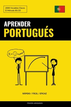 Paperback Aprender Portugués - Rápido / Fácil / Eficaz: 2000 Vocablos Claves [Spanish] Book