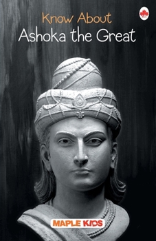 Paperback Know About Ashoka the Great Book