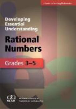 Hardcover Developing Essential Understanding of Rational Numbers for Teaching Mathematics in Grades 3 Book