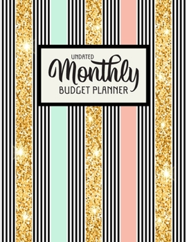 Undated Monthly Budget Planner: Large Annual Financial Budget Planner And Tracker With Inspirational Quotes Mint Black Stripes (Household Budget Planner)