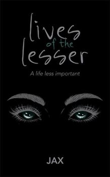 Paperback lives of the lesser: A life less important Book