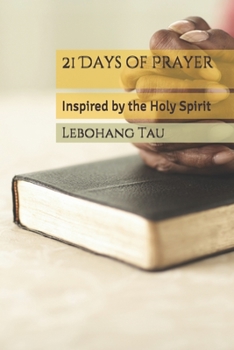 Paperback 21 Days of Prayer: Inspired by the Holy Spirit Book