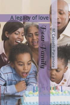 Paperback Dear Family: A legacy of love Book