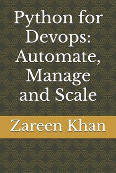 Paperback Python for Devops: Automate, Manage and Scale Book
