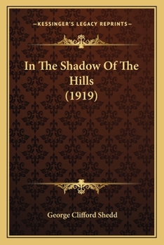 Paperback In The Shadow Of The Hills (1919) Book
