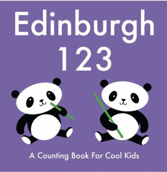Board book Edinburgh 123: A Counting Book for Cool Kids Book