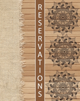 Reservations: Rustic Mandala | Reservation Book For Restaurant | Record and Tracking for Restaurants | Hostess Table Log Journal