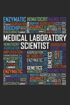 Paperback Medical Laboratory Scientist Words: 6x9 Ruled Notebook, Journal, Daily Diary, Organizer, Planner Book