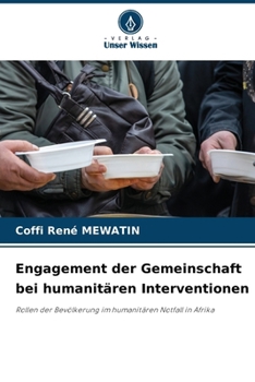 Paperback Engagement der Gemeinschaft bei humanitären Interventionen [German] Book