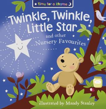 Paperback Twinkle, Twinkle, Little Star and Other Nursery Favourites (Time for a Rhyme) Book