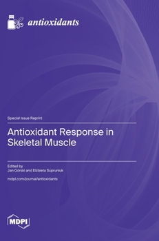 Hardcover Antioxidant Response in Skeletal Muscle Book