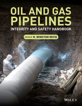 Hardcover Oil and Gas Pipelines: Integrity and Safety Handbook Book