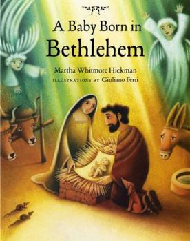 Paperback A Baby Born in Bethlehem Book