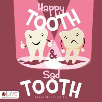 Paperback Happy Tooth and Sad Tooth Book