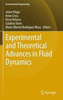 Paperback Experimental and Theoretical Advances in Fluid Dynamics Book