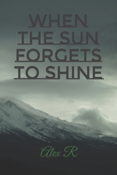 Paperback When the Sun Forgets to Shine Book