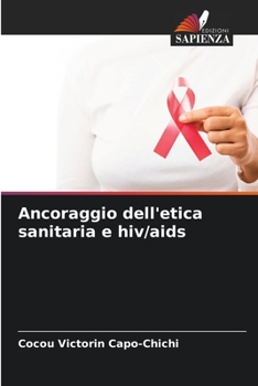 Paperback Ancoraggio dell'etica sanitaria e hiv/aids [Italian] Book