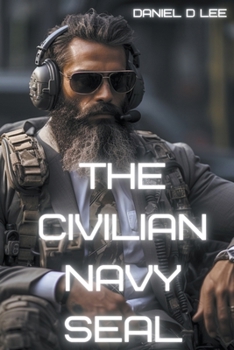 Paperback The Civilian Navy SEAL Book