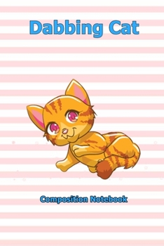 Dabbing Cat: Notebook 6 x 9 inch With 120 Lined pages