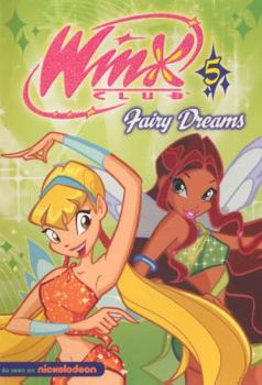 Library Binding Winx Club 5: Fairy Dreams Book
