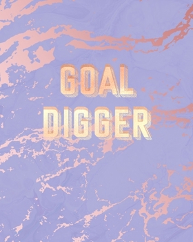 Goal Digger: Inspirational Quote Notebook, Trendy Purple Marble and Rose Gold | 8 x 10, 120 Wide Ruled Pages