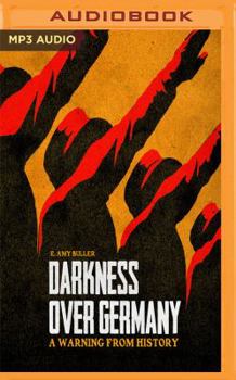 MP3 CD Darkness Over Germany: A Warning from History Book