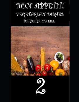 Paperback Bon Appetit! Vegetarian Dishes 2 Book