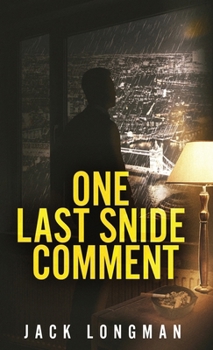 Hardcover One Last Snide Comment Book