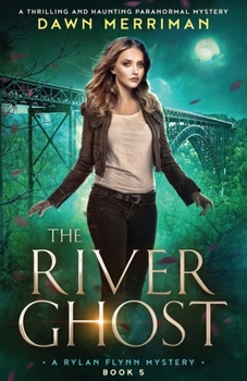 Paperback The River Ghost: A thrilling and haunting paranormal mystery Book