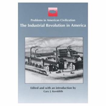 Paperback The Industrial Revolution in America Book