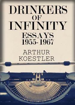 Paperback Drinkers of Infinity: Essays 1955-1967 Book