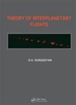 Paperback Theory of Interplanetary Flights Book