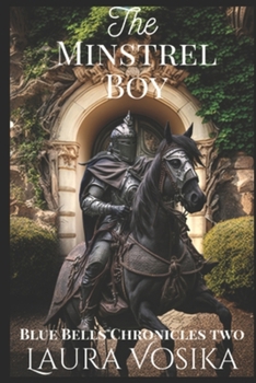 The Minstrel Boy - Book #2 of the Blue Bells Chronicles