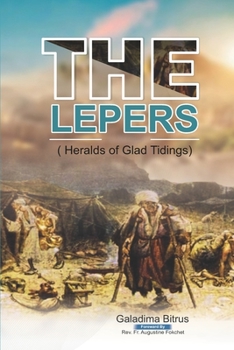 Paperback The Lepers: Heralds of Glad Tidings Book