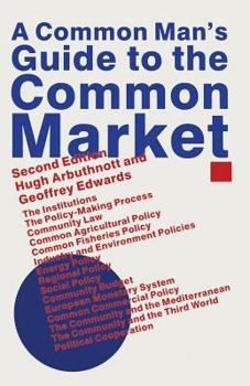 Paperback A Common Man S Guide to the Common Market Book
