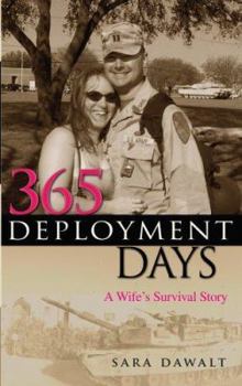 Paperback 365 Deployment Days: A Wife's Survival Story Book