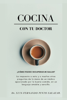 Paperback Cocina Con Tu Doctor [Spanish] Book
