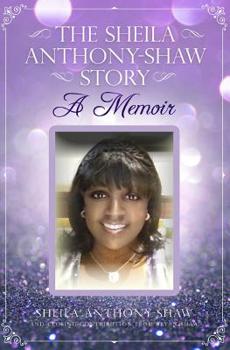 Paperback The Sheila Anthony-Shaw Story: A Memoir Book