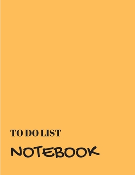 Paperback To Do List Notebook: Light Orange With Priority Tasks with Due Date - Personal and Business Activities with Level of Importance Book