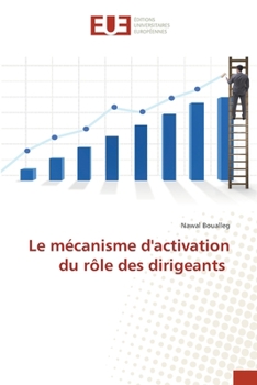 Paperback Le mécanisme d'activation du rôle des dirigeants [French] Book