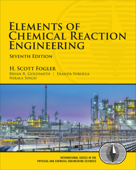 Paperback Elements of Chemical Reaction Engineering Book