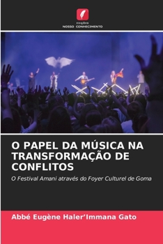Paperback O Papel Da Música Na Transformação de Conflitos [Portuguese] Book