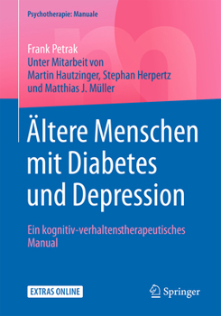 Paperback Ältere Menschen Mit Diabetes Und Depression: Ein Kognitiv-Verhaltenstherapeutisches Manual [German] Book
