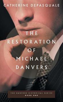 Paperback The Restoration of Michael Danvers Book