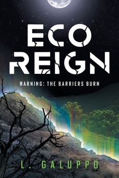 Paperback Eco Reign: Warning: The Barriers Burn Book