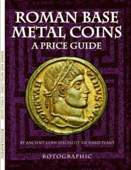 Paperback Roman Base Metal Coins: A Price Guide Book