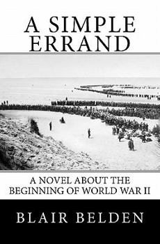Paperback A Simple Errand: A Novel about the beginning of World War II Book